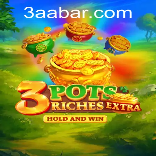 Exploring the Innovative World of 3potsExtra and Its Unique 3AA Rules