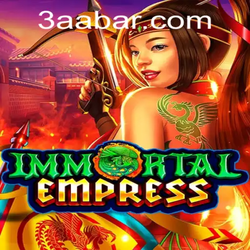 ImmortalEmpress: Revolutionizing Strategy Gaming with 3AA Mechanics